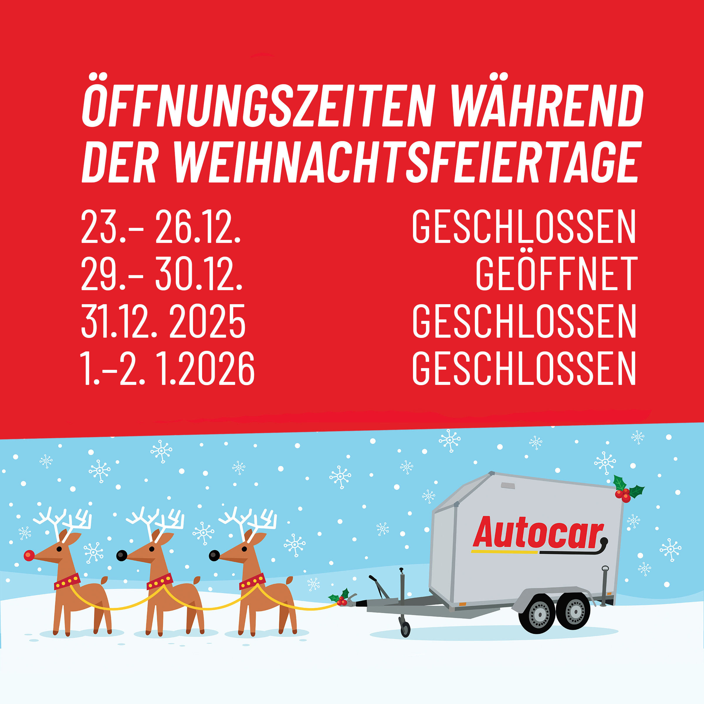 Öffnungszeiten während der Feiertage